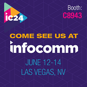InfoComm 2024 - Las Vegas, Nevada